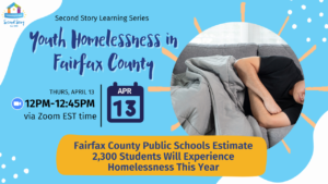 Flyer about a Learning Series on Thursday, April 13 at noon on youth homelessness in Fairfax County